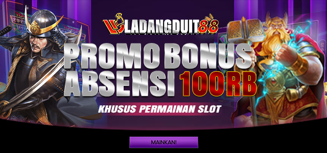 PROMO BONUS ABSENSI 100RB